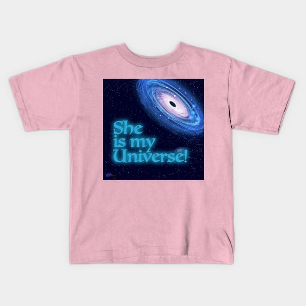 She is My Universe Kids T-Shirt by NN Tease